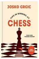Tips in Winning at Chess