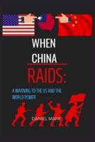 When China Raids