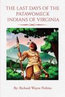 The Last Days of the Patawomeck Indians of Virginia