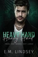 Heavy Hand