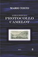 Achille Roncalli - Protocollo Camelot