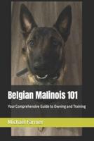 Belgian Malinois 101