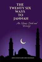 The Twenty Six Ways to Jannah