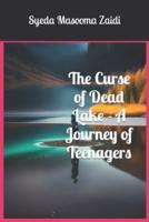 The Curse of Dead Lake - A Journey of Teenagers