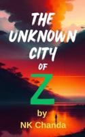 The Unknown City of Z
