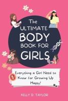 The Ultimate Body Book for Girls