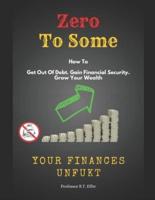 Zero to Some - Your Finances UnFukt