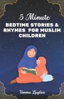 5-Minute Bedtime Stories and Rhymes for Muslim Children