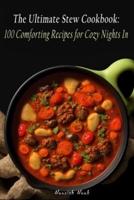 The Ultimate Stew Cookbook