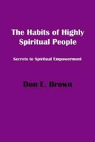 The Habits of Highly Spiritual People