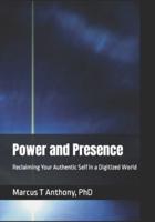 Power and Presence