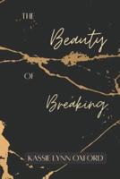 The Beauty of Breaking