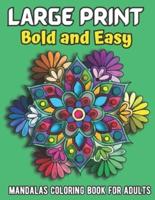 Large Print Bold and Easy Mandalas