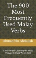 The 900 Most Frequently Used Malay Verbs