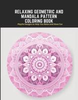 Relaxing Geometric and Mandala Pattern Coloring Book