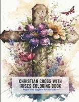 Christian Cross With Irises Coloring Book