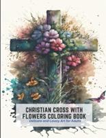 Christian Cross With Flowers Coloring Book
