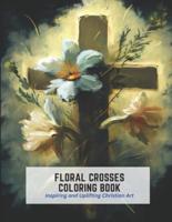 Floral Crosses Coloring Book