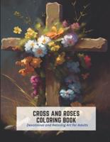 Cross and Roses Coloring Book