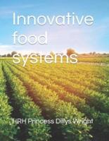 Innovative Food Systems
