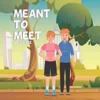 Meant To Meet