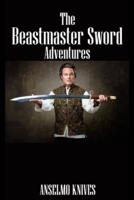The Beastmaster Sword Adventures
