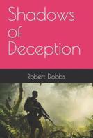 Shadows of Deception