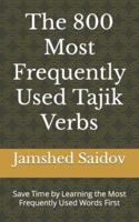 The 800 Most Frequently Used Tajik Verbs