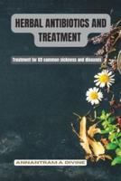 Herbal Antibiotics and Treatment