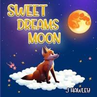 Sweet Dreams Moon