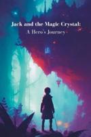Jack and the Magic Crystal