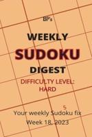 Bp's Weekly Sudoku Digest - Difficulty Hard - Week 18, 2023