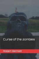 Curse of the Zombies