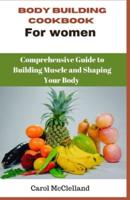 Body Building Cookbook For Women