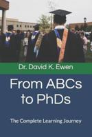 From ABCs to PhDs