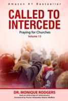 Called to Intercede Volume 13