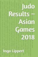 Judo Results - Asian Games 2018