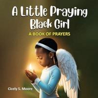 A Little Praying Black Girl