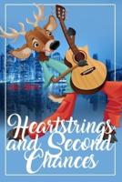 Heartstrings and Second Chances
