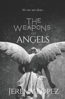 The Weapons of Angels
