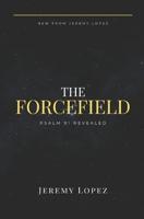 The Forcefield