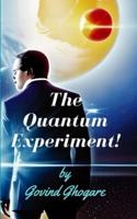 The Quantum Experiment