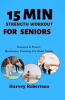 15 Minutes Strength Training For Seniors