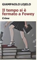 Il Tempo Si È Fermato a Fowey