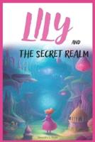 Lily and The Secret Realm