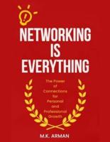 Networking Is Everything