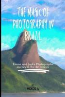 The Magic of Photography in Brazil