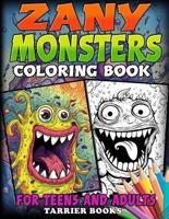 Zany Monsters Coloring Book Volume 1