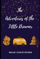 The Adventures of the Little Dreamer