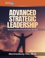 Advanced Strategic Leadership